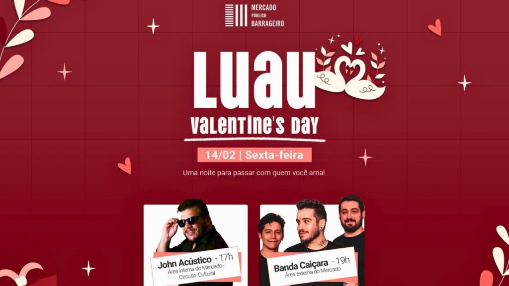 Luau do Valentine’s Day no Mercado Público Barrageiro em Foz do Iguaçu.