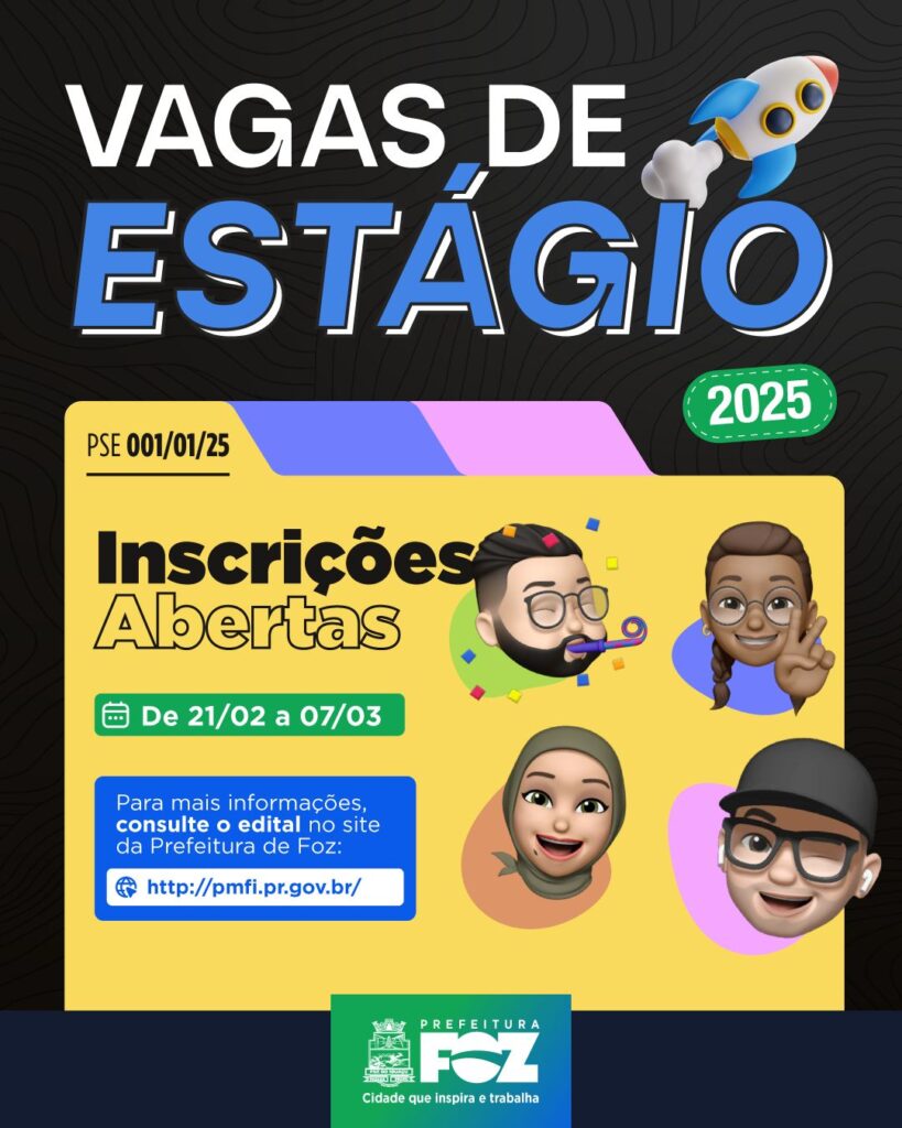 Prefeitura de Foz do Iguaçu abre inscrições para estágio em 2025. Oportunidades para ensino médio, técnico e superior. Inscreva-se até 7 de março!